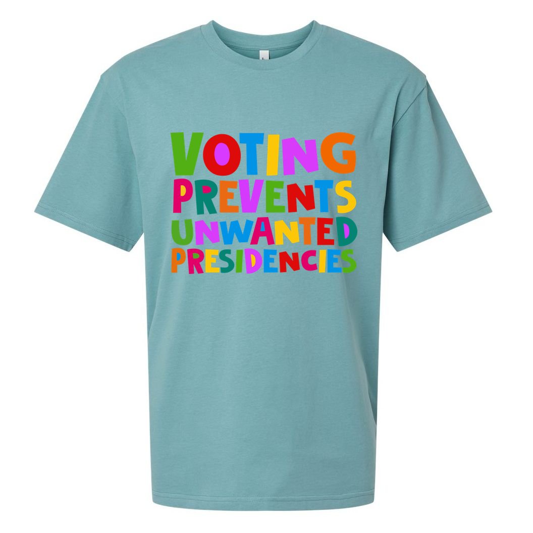 Voting Prevents Unwanted Presidencies Sueded Cloud Jersey T-Shirt