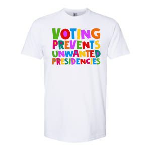 Voting Prevents Unwanted Presidencies Softstyle CVC T-Shirt