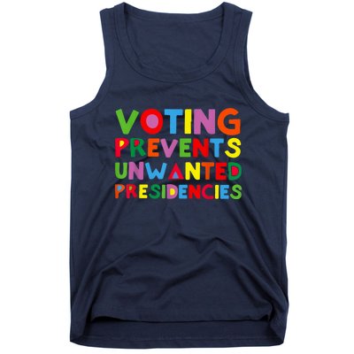 Voting Prevents Unwanted Presidencies Tank Top