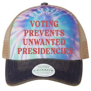 Voting Prevents Unwanted Presidencies Legacy Tie Dye Trucker Hat