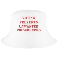 Voting Prevents Unwanted Presidencies Cool Comfort Performance Bucket Hat