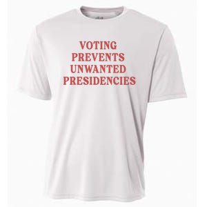 Voting Prevents Unwanted Presidencies Cooling Performance Crew T-Shirt