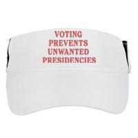 Voting Prevents Unwanted Presidencies Adult Drive Performance Visor