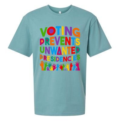 Voting Prevents Unwanted Presidencies Sueded Cloud Jersey T-Shirt