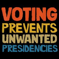 Voting Prevents Unwanted Presidencies Daily Commute Backpack