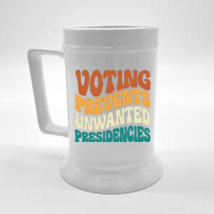 Voting Prevents Unwanted Presidencies Beer Stein