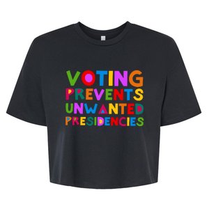 Voting Prevents Unwanted Presidencies Bella+Canvas Jersey Crop Tee