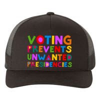 Voting Prevents Unwanted Presidencies Yupoong Adult 5-Panel Trucker Hat