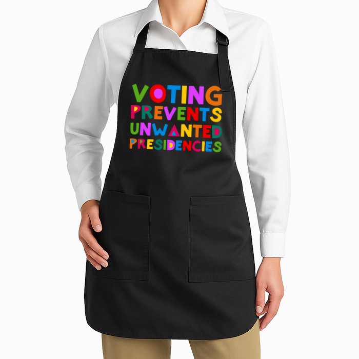 Voting Prevents Unwanted Presidencies Apron