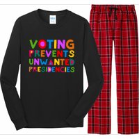 Voting Prevents Unwanted Presidencies Long Sleeve Pajama Set