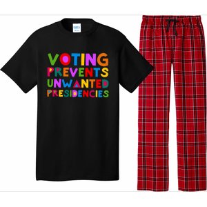 Voting Prevents Unwanted Presidencies Pajama Set