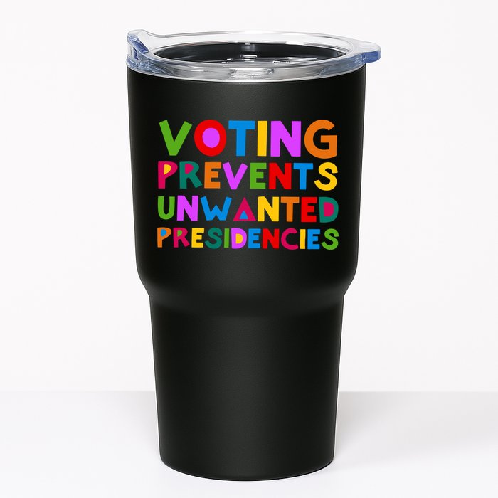 Voting Prevents Unwanted Presidencies Tumbler