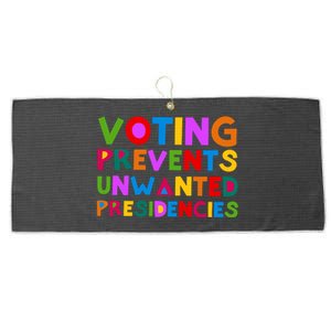 Voting Prevents Unwanted Presidencies Large Microfiber Waffle Golf Towel