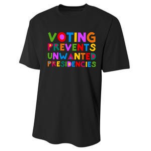 Voting Prevents Unwanted Presidencies Performance Sprint T-Shirt