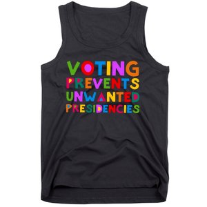 Voting Prevents Unwanted Presidencies Tank Top