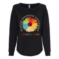 Voting Prevents Unwanted Presidencies Womens California Wash Sweatshirt