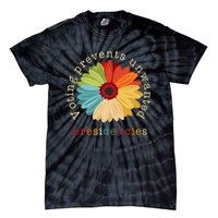 Voting Prevents Unwanted Presidencies Tie-Dye T-Shirt