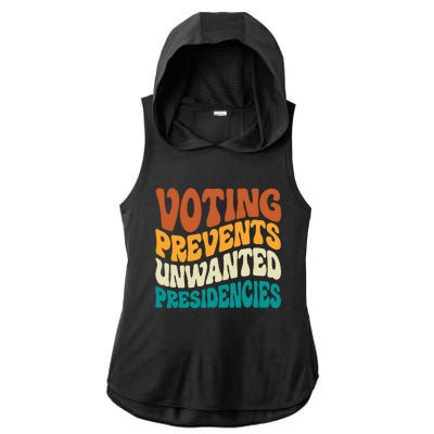 Voting Prevents Unwanted Presidencies Ladies PosiCharge Tri-Blend Wicking Draft Hoodie Tank