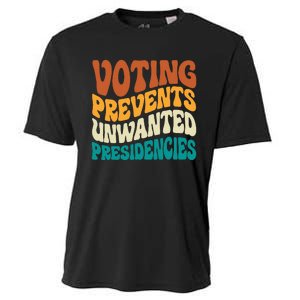 Voting Prevents Unwanted Presidencies Cooling Performance Crew T-Shirt