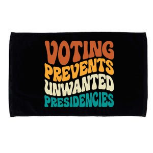 Voting Prevents Unwanted Presidencies Microfiber Hand Towel