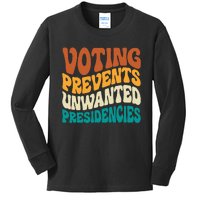 Voting Prevents Unwanted Presidencies Kids Long Sleeve Shirt