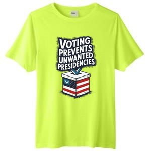 Voting Prevents Unwanted Presidencies Tall Fusion ChromaSoft Performance T-Shirt