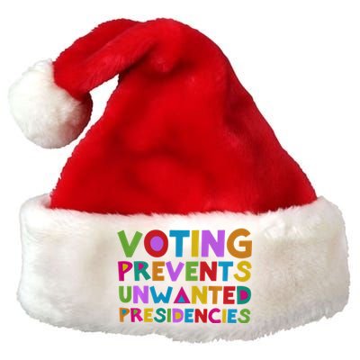 Voting Prevents Unwanted Presidencies Premium Christmas Santa Hat