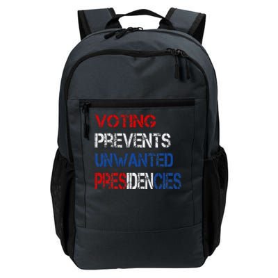 Voting Prevents Unwanted Presidencies Daily Commute Backpack