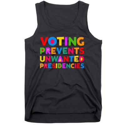 Voting Prevents Unwanted Presidencies Gifts Tank Top