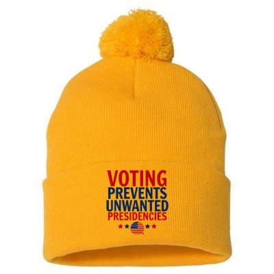 Voting Prevents Unwanted Presidencies Pom Pom 12in Knit Beanie