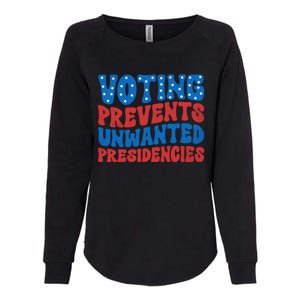 Voting Prevents Unwanted Presidencies Womens California Wash Sweatshirt