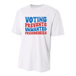 Voting Prevents Unwanted Presidencies Youth Performance Sprint T-Shirt