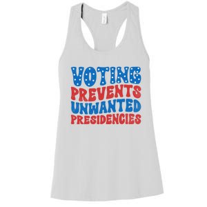 Voting Prevents Unwanted Presidencies Women's Racerback Tank