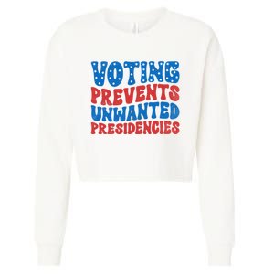 Voting Prevents Unwanted Presidencies Cropped Pullover Crew