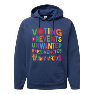 Voting Prevents Unwanted Presidencies Funny Saying Quote Performance Fleece Hoodie