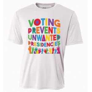 Voting Prevents Unwanted Presidencies Funny Saying Quote Cooling Performance Crew T-Shirt