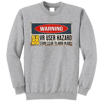 Vr Player Virtual Reality User Hazard Gamer Tall Sweatshirt