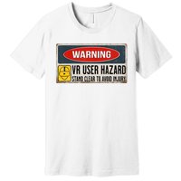 Vr Player Virtual Reality User Hazard Gamer Premium T-Shirt