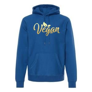 Vegan Power Vegetarian Be Veggie Vegan Gift Premium Hoodie