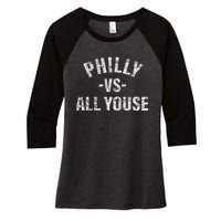 Vintage Philly vs All Youse Funny Philadelphia slang retro Women's Tri-Blend 3/4-Sleeve Raglan Shirt