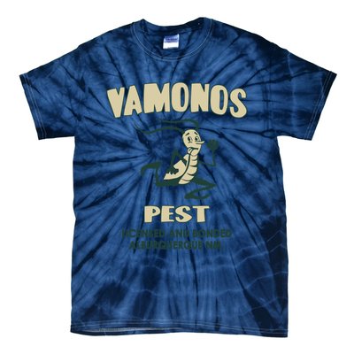 Vamonos Pest Tie-Dye T-Shirt