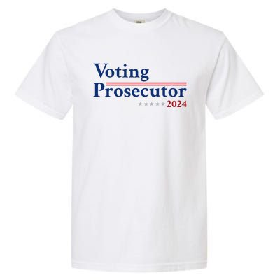 Voting Prosecutor Vote For Kamala Harris 2024 Garment-Dyed Heavyweight T-Shirt