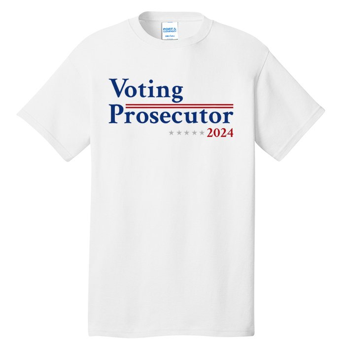 Voting Prosecutor Vote For Kamala Harris 2024 Tall T-Shirt