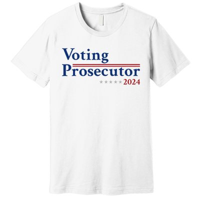 Voting Prosecutor Vote For Kamala Harris 2024 Premium T-Shirt