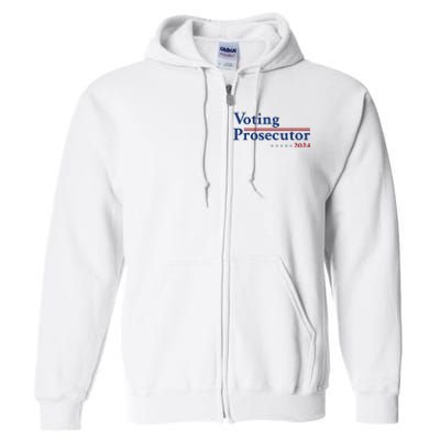 Voting Prosecutor Vote For Kamala Harris 2024 Full Zip Hoodie