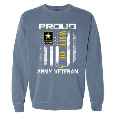 Vintage Proud Wife Of A Army Veteran With American Flag Garment-Dyed Sweatshirt