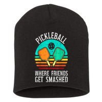 Vintage Pickleball Where Friends Get Smashed Pickle Ball Gift Short Acrylic Beanie