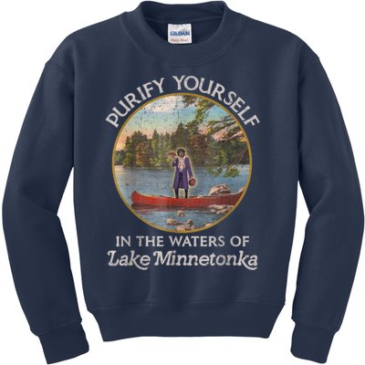 Vintage Purify Yourself In The Waters Of Lake Minnetonka Kids Sweatshirt