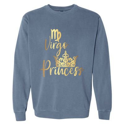 Virgo Princess Zodiac Meaningful Gift Garment-Dyed Sweatshirt