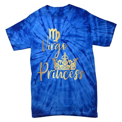 Virgo Princess Zodiac Meaningful Gift Tie-Dye T-Shirt